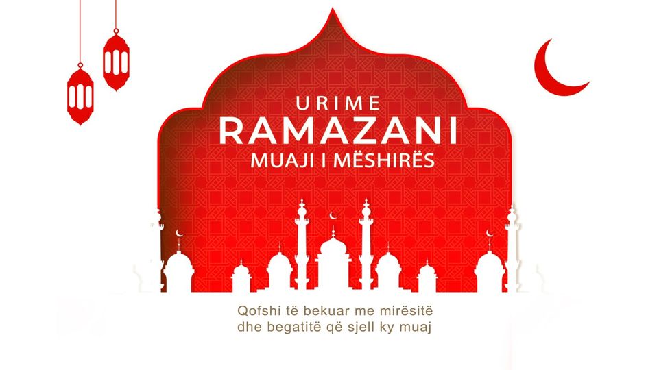 Urim për muajin e shenjtë të Ramazanit